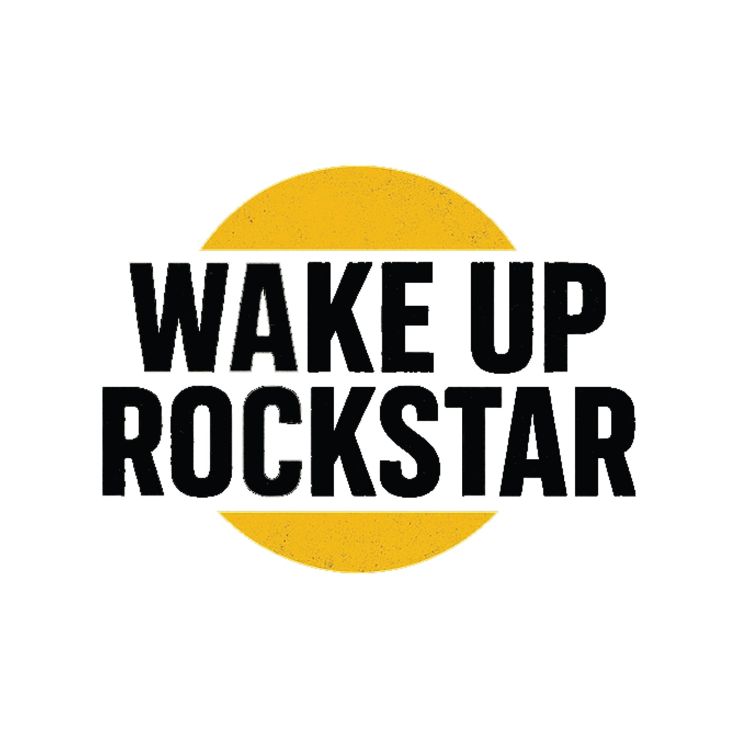 Wake Up Rockstar!